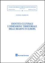 Identità culturale e dimensione territoriale delle regioni in Europa