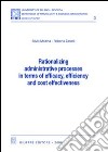 Rationalizing administrative processes in terms of efficacy, efficiency and cost effectiveness libro