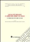 Legalità penale e crisi del diritto, oggi. Un percorso interdisciplinare libro