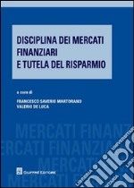 Disciplina dei mercati finanziari e tutela del risparmio libro