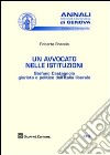 Un avvocato nelle istituzioni. Stefano Castagnola giurista e politico dell'Italia liberale libro