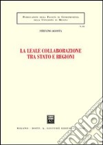 La leale collaborazione tra Stato e regioni libro