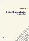 Status. Genealogia di un concetto giuridico libro