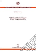 Contratto di assicurazione e prestazione di sicurezza libro