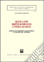 Quote latte diritti di impianto e titoli all'aiuto libro