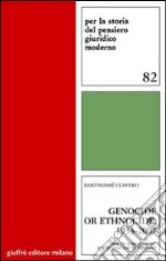 Genocide or ethnocide, 1933-2007. How to make, unmake, and remake law with words libro