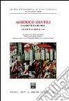 Alberico Gentilil il diritto di guerra (De jure belli libri III, 1598) libro