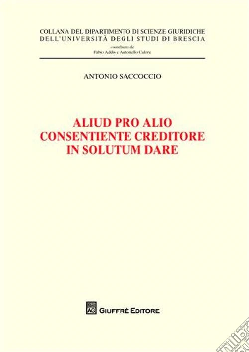 Aliud pro alio consentiente creditore in solutum dare
