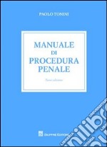 Manuale di procedura penale libro