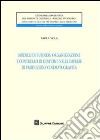 Modelli di business, organizzazione e controllo di gestione nelle imprese di produzione cinematografica libro