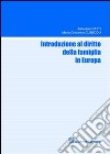 Introduzione al diritto della famiglia in Europa libro