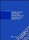 Appunti sul nuovo procedimento amministrativo e la partecipazione dei soggetti privati libro di Lauricella Giuseppe