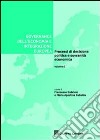 Governance dell'economia e integrazione europea. Vol. 1: Processi di decisione politica e sovranità economica libro