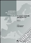 Governance dell'economia e integrazione europea. Vol. 2: Governance multilivello, regolazione e reti libro