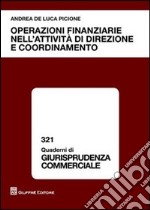 Operazioni finanziarie nell'attività di direzione e coordinamento libro