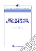 Discipline giuridiche dell'ingegneria genetica