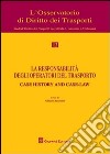 La responsabilità degli operatori del trasporto. Atti del Convegno (Genova, 12 maggio 2008) libro