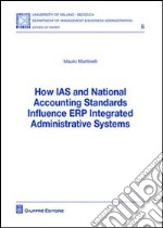 How IAS and national accounting standards influence ERP integrated administrative systems libro