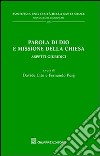 Parola di Dio e missione della Chiesa. Aspetti giuridici libro