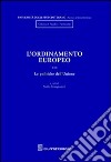L'ordinamento europeo. Vol. 3: Le politiche dell'Unione libro di Mangiameli S. (cur.)