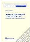 Diritti fondamentali e Unione Europea. Una prospettiva costituzional-comparatistica libro