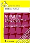 Le strategie time based nella corporate governance libro