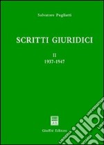 Scritti giuridici. Vol. 2: 1937-1947 libro