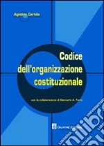 Codice dell'organizzazione costituzionale libro