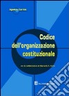 Codice dell'organizzazione costituzionale libro