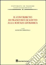 Il contributo di Francesco Scaduto alla scienza giuridica