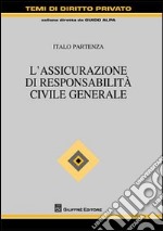 L'assicurazione di responsabilità civile generale