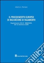 Il procedimento europeo di ingiunzione di pagamento libro