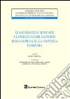 Le aggregazioni bancarie e l'evoluzione del rapporto banca-impresa nella provincia di Novara libro