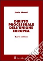 Diritto processuale dell'Unione Europea libro