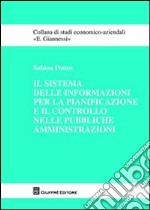 Il sistema delle informazioni per la pianificazione e il controllo nelle pubbliche amministrazioni