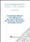 Le sentenze e le ordinanze «autointerpretative» della Corte costituzionale fra «novazione» e «ricognizione» del precedente decisum libro