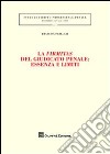 La firmitas del giudicato penale. Essenza e limiti libro di Callari Francesco