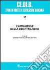 L'attuazione della direttiva MiFID. Atti del Convegno (Montepulciano, 17-19 aprile 2008) libro