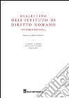 Bullettino dell'Istituto di diritto romano «Vittorio Scialoja» libro di Talamanca Mario