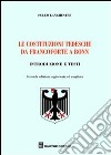 Le costituzioni tedesche da Francoforte a Bonn. Introduzione e testi libro