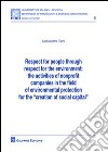 Respect for people throught respect fot the environment. The activities of nonprofit companies in the field of environmental protection... libro di Tami Alessandra