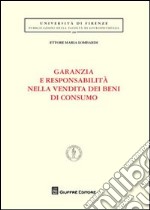 Garanzie e responsabilità nella vendita dei beni di consumo libro