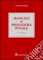 Manuale di procedura penale libro