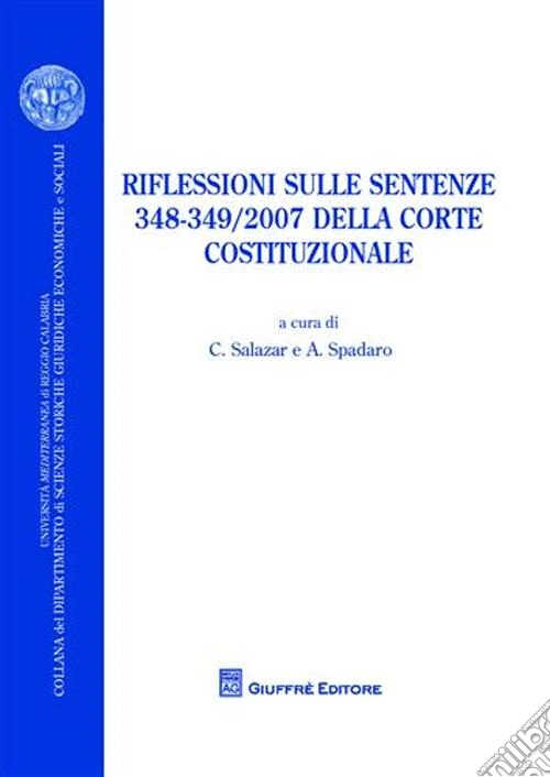 Riflessioni sulle sentenze 348-349/2007 della Corte Costituzionale