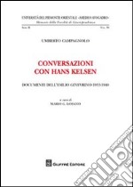 Conversazioni con Hans Kelsen. Documenti dell'esilio ginevrino 1933-1940