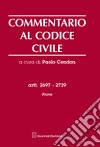 Commentario al codice civile. Artt. 2697-2739. Prove libro di Cendon P. (cur.)