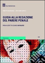 Guida alla redazione del parere penale libro