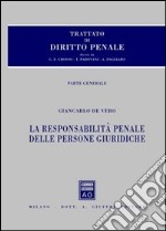 Trattato di diritto penale. Vol. 4: La responsabilità penale delle persone giuridiche libro