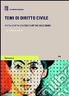 Temi di diritto civile. Prova scritta per il concorso di uditore giudiziario libro