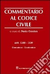 Commentario al codice civile. Artt. 1100-1139: Comunione. Condominio libro